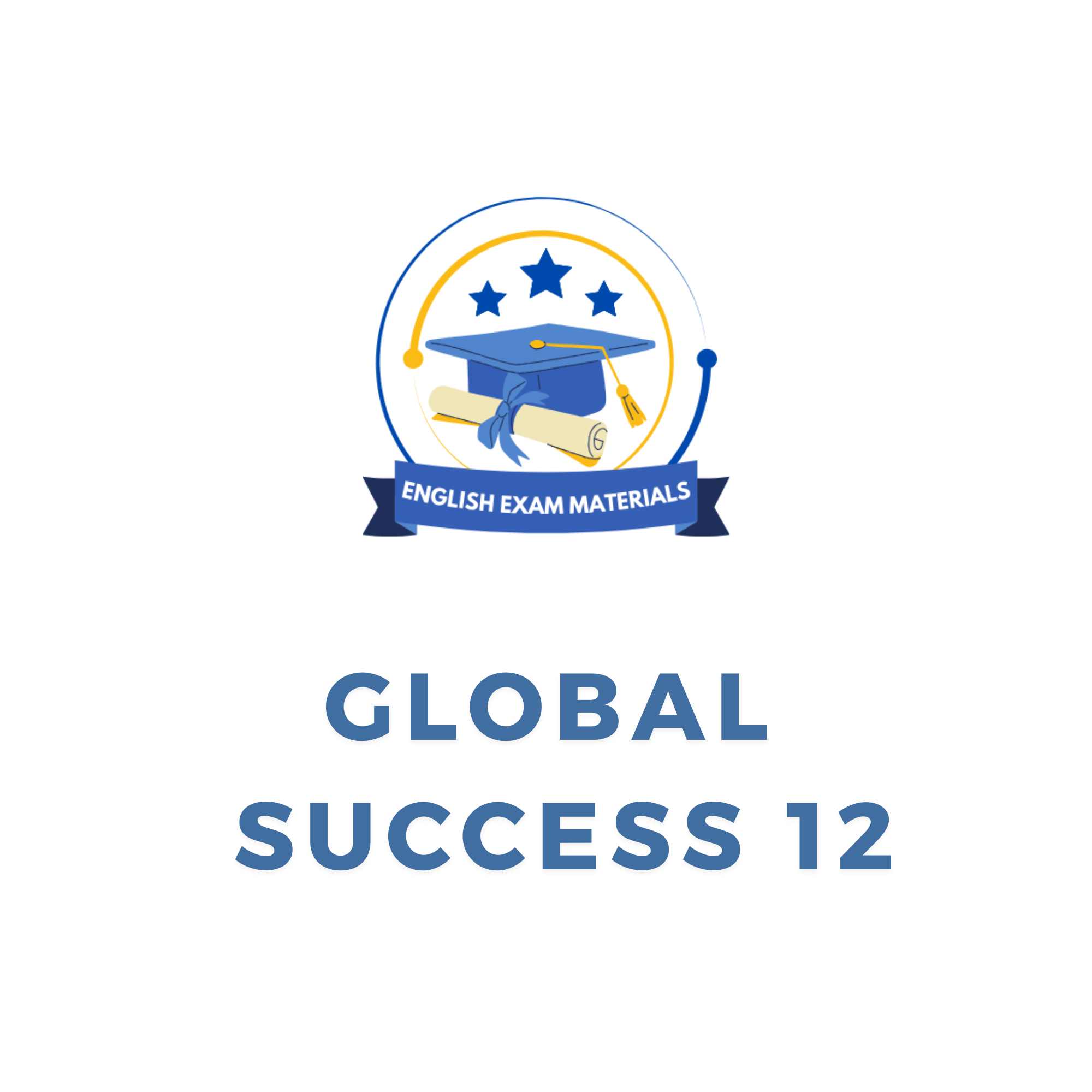 GLOBAL SUCCESS 12 - UNIT 1 TEST